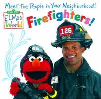 Firefighters! (Sesame Street® Elmos World(TM)) 0375833722 Book Cover