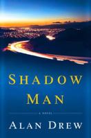 Shadow Man 0812979664 Book Cover