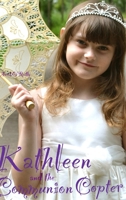 Kathleen and the Communion Copter 1326272705 Book Cover