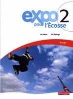 Expo Pour L'ecosse Pupil Books for S1 and S2: Level Rouge Bk. 2 0435376713 Book Cover