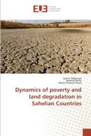 Dynamics of poverty and land degradation in Sahelian Countries 6202285796 Book Cover