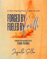 Forged by Fire Fueled by Faith B0FDL2XHQG Book Cover