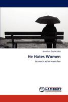 He Hates Women 3847318918 Book Cover