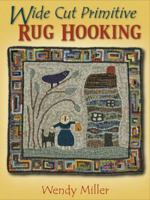 Wide Cut Primitive Rug Hooking 1881982823 Book Cover