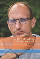 The Road of No Return: A Warrior Awakening B0DXBZFHS2 Book Cover