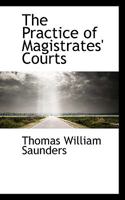 The Practice of Magistrates' Courts 1145616909 Book Cover