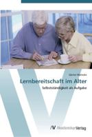 Lernbereitschaft im Alter: Selbstständigkeit als Aufgabe 3639440056 Book Cover