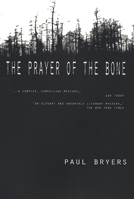 The Prayer of the Bone 1582340226 Book Cover