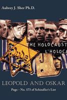 Leopold And Oskar: Page - No. 173 Of Schindler's List 1438974183 Book Cover