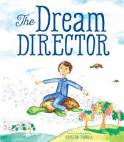 The Dream Director 1922358967 Book Cover