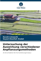 Untersuchung der Auswirkung verschiedener Anpflanzungsmethoden 6209677681 Book Cover