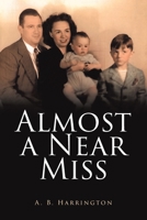 Almost a Near Miss B0DZ8FD2V3 Book Cover