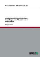 Kinder aus Alkoholikerfamilien - Grundlagen von Pr�vention und Intervention 3638690806 Book Cover