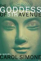 The Goddess of 5th Avenue: A Novel 149609347X Book Cover
