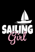 Sailing girl: Journal : Gift For Sailor And Sailing Lovers : 120 Blank Lined Page 1673855067 Book Cover