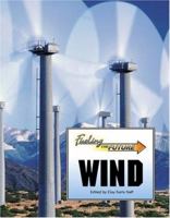 Wind (Fueling the Future) 0737735805 Book Cover