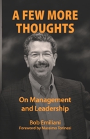 A Few More Thoughts: On Management and Leadership B0CGKTX7FW Book Cover