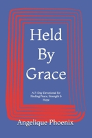 Held By Grace B0HHC3ZH7G Book Cover