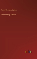 The Red Rag. A Novel 3385328942 Book Cover