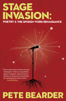 Stage Invasion: Poetry & the Spoken Word Renaissance 1999679253 Book Cover