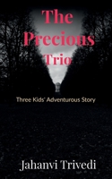 The Precious Trio B0B4VT4LH6 Book Cover