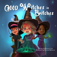 Good Witches in Britches 108808267X Book Cover