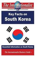 Key Facts on South Korea: Essential Information on South Korea 148407727X Book Cover