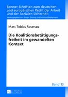 Die Koalitionsbetaetigungsfreiheit Im Gewandelten Kontext 363162736X Book Cover