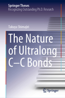 The Nature of Ultralong C-C Bonds 9819906695 Book Cover