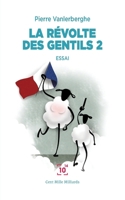 La révolte des gentils B0711K6W59 Book Cover