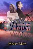 On A Prayer 1496115724 Book Cover