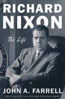 Richard Nixon: The Life 0345804961 Book Cover