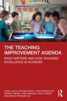 The Teaching Improvement Agenda: What Matters and How Teaching Excellence Is Achieved 1032300671 Book Cover
