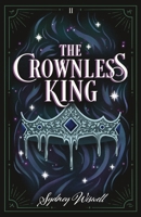 The Crownless King 1967337047 Book Cover