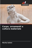 Corpo, ornamenti e cultura materiale (Italian Edition) 6207656091 Book Cover