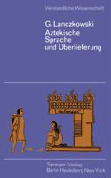 Aztekische Sprache Und Uberlieferung 3540050310 Book Cover