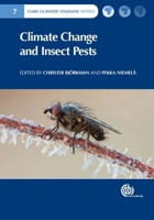 Climate Change and Insect Pests (CABI Climate Change Series, 8) 1789247691 Book Cover
