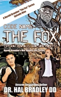 CODE NAME: THE FOX: Operation Australian Cartel 1456640674 Book Cover