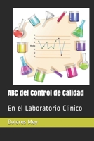 ABC del Control de Calidad: En el Laboratorio Clinico B08RZ4Y6Y1 Book Cover