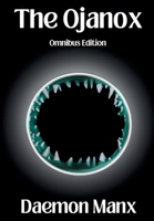 The Ojanox: Omnibus Edition B0F23FN4Z1 Book Cover