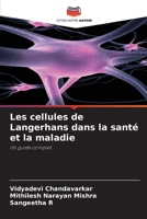 Les cellules de Langerhans dans la santé et la maladie: Un guide complet 6206102300 Book Cover