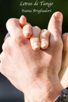 Letras de Tango 1678121088 Book Cover
