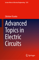 Advanced Topics in Electric Circuits 3031665082 Book Cover