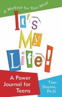 It's My Life!: Social Emotional Journaling 0999232088 Book Cover