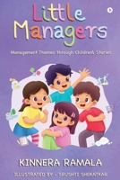 Little Managers: Management Themes through Children's Stories B0FKHH4495 Book Cover