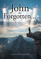 John the Forgotten... 1685179746 Book Cover