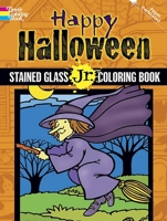 Happy Halloween Stained Glass Jr. Coloring Book 0486498727 Book Cover
