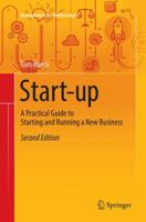 Start-up: A Practical Guide to Starting and Running a New Business 3030068714 Book Cover