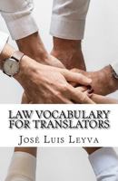 Law Vocabulary for Translators: English-Spanish LEGAL Glossary 1729598242 Book Cover
