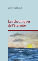 Les chroniques de l'éternité 232248296X Book Cover